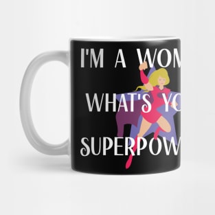 Superwoman Superpower Design Mug